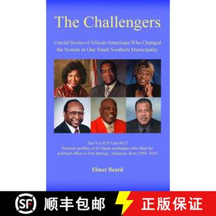 【3-4周达】The Challengers: Untold Stories of African Americans Who Changed the System in One Small S... [9780692606988]