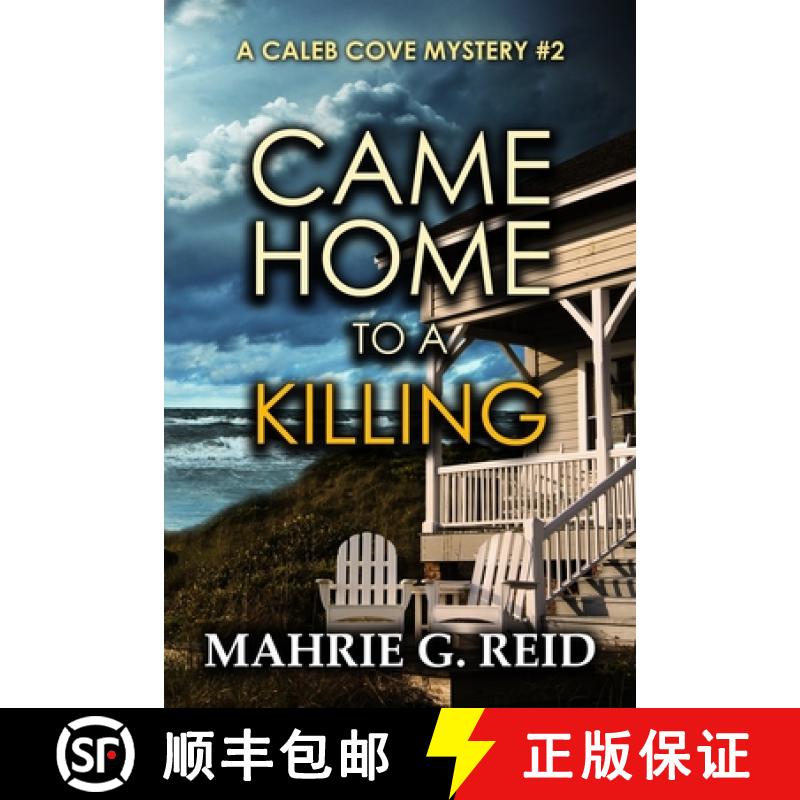 预订 Came Home to a Killing: A Caleb Cove Mystery [9780993702259]