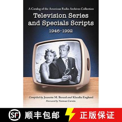 【3-4周达】Television Series and Specials Scripts, 1946-1992 : A Catalog of the American Radio Archiv... [9780786433483]