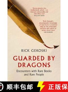 【3-4周达】Guarded by Dragons: Encounters with Rare Books and Rare People [9781408715413]