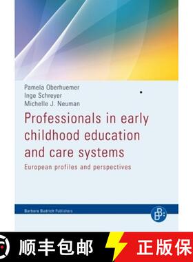 【3-4周达】Professionals in Early Childhood Education and Care Systems: European Profiles and Perspec... [9783866492493]