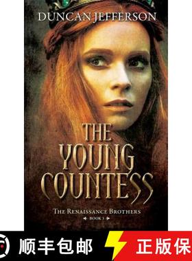 【3-4周达】The Young Countess: Book III of The Renaissance Brothers [9780648069478]