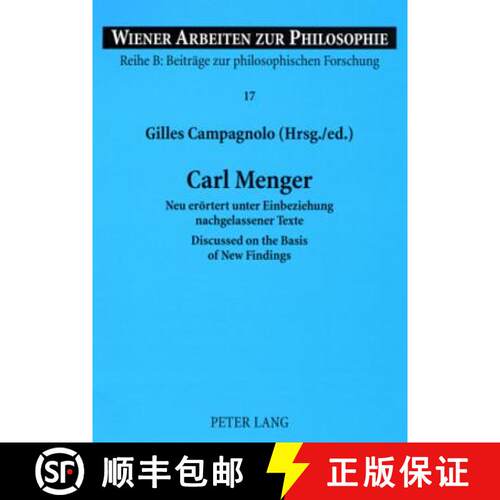 【3-4周达】Carl Menger : Neu eroertert unter Einbeziehung nachgelassener Texte- Discussed on the Basi... [9783631516348]