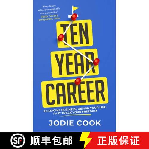 【3-4周达】Ten Year Career: Reimagine Business, Design Your Life, Fast Track Your Freedom [9781399803205]