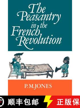 【3-4周达】The Peasantry in the French Revolution [9780521337168]