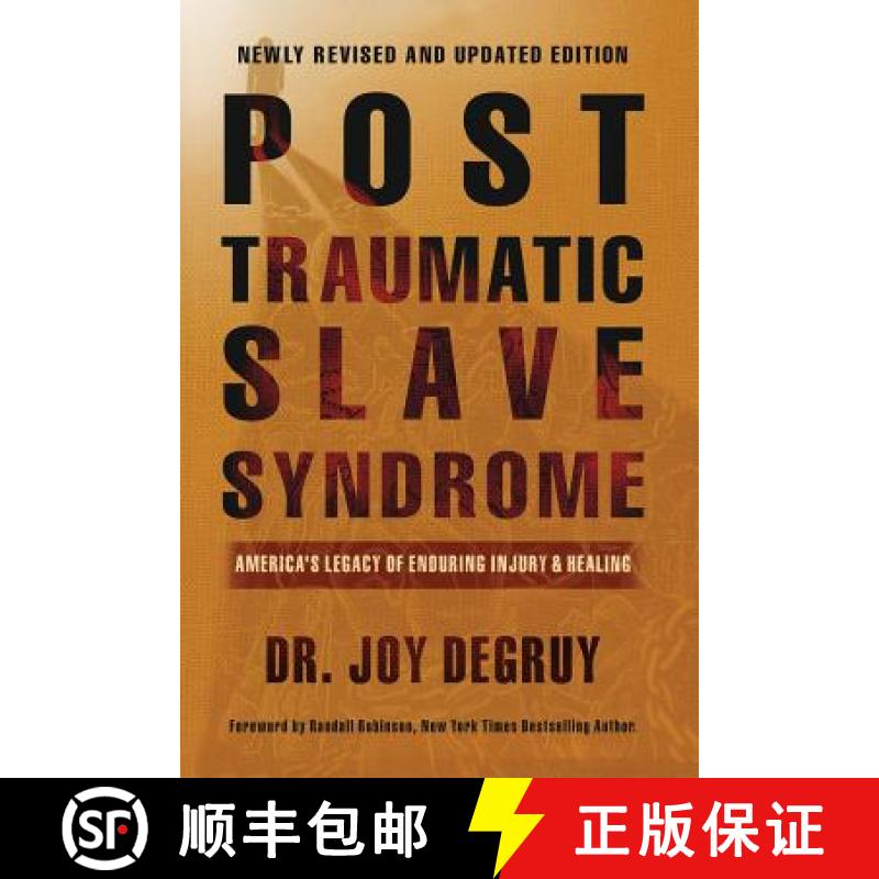 【3-4周达】Post Traumatic Slave Syndrome: America's Legacy of Enduring Injury and Healing [9780985217273]