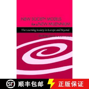 for The New Models Beyond 预订 and Society Learning Millennium 9780820474991 Europe