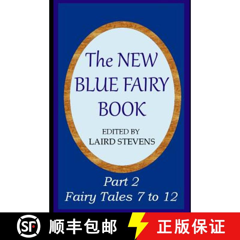预订 The New Blue Fairy Book: Part 2: Fairy Tales 7 to 12 [9780993959066]