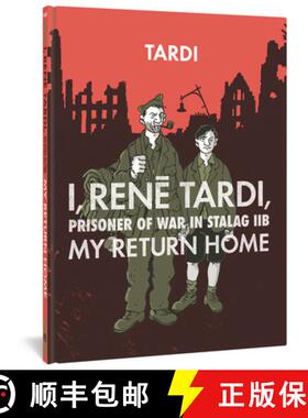 【3-4周达】I, Rene Tardi, Prisoner Of War In Stalag IIB Vol. 2: My Return Home [9781683961796]