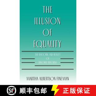 Rhetoric and Reform The Divorce 4周达 9780226249575 Illusion Reality Equality
