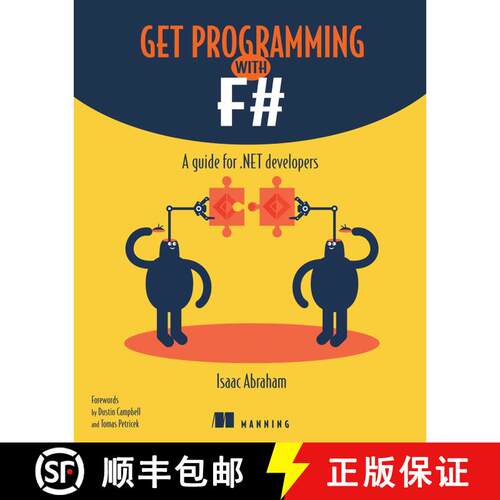 【3-4周达】Get Programming with F#: A guide for .NET developers (1st Edition) [9781617293993]