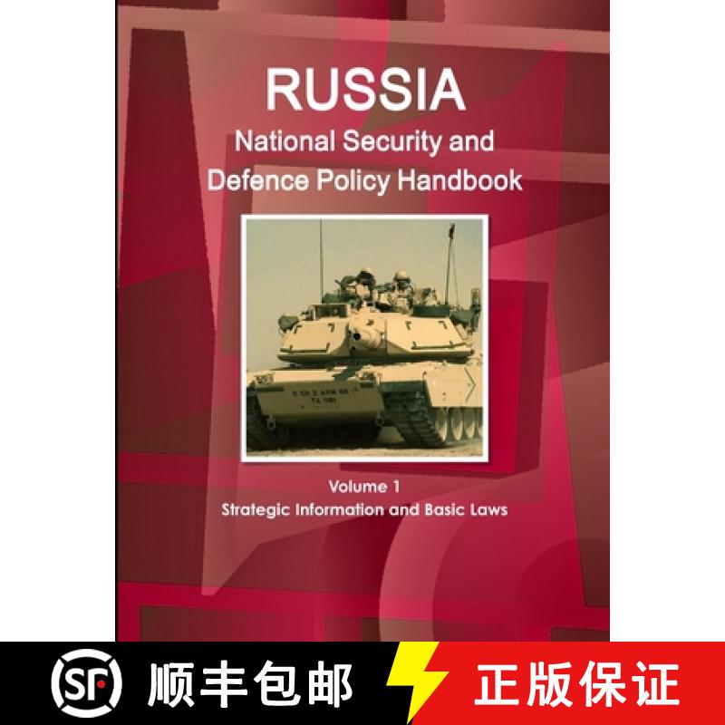 【2-3周达】Russia National Security and Defence Policy Handbook Volume 1 Strategic Information and Ba... [9781433041815]