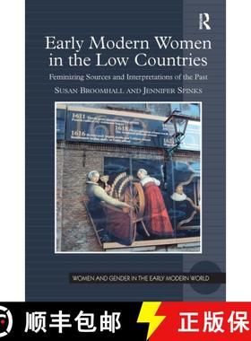 【3-4周达】Early Modern Women in the Low Countries: Feminizing Sources and Interpretations of the Past [9781032924649]