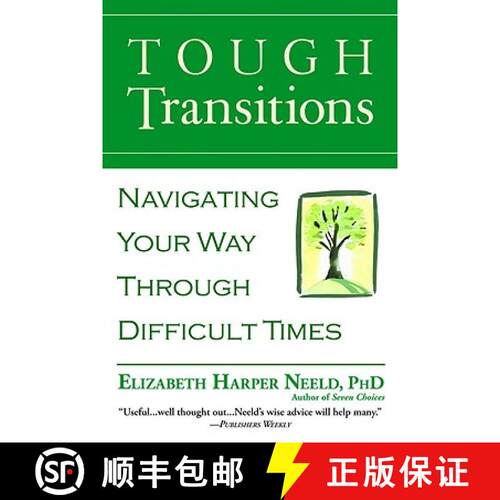 【3-4周达】Tough Transitions: Navigating Your Way Through Difficult Times [9780446694551]