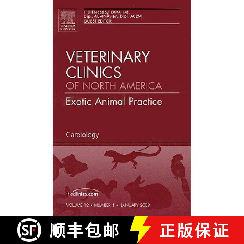 【3-4周达】Cardiology, an Issue of Veterinary Clinics: Exotic Animal Practice: Volume 12-1 [9781437705577]