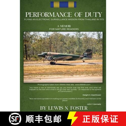 【3-4周达】PERFORMANCE OF DUTY: FLYING AN ELECTRONIC SURVEILLANCE MISSION FROM THAILAND IN 1973 [9798256176204]