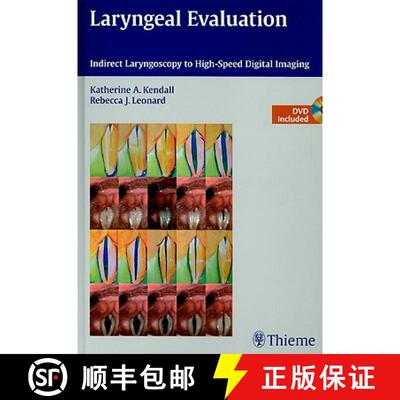 【3-4周达】Laryngeal Evaluation: Indirect Laryngoscopy to High-Speed Digital Imaging [With DVD] [9781604062724]