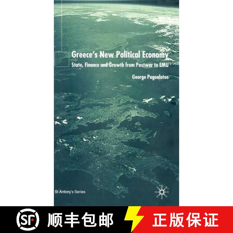 【3-4周达】Greece's New Political Economy: State, Finance, and Growth from Postwar to Emu [9780333752777]