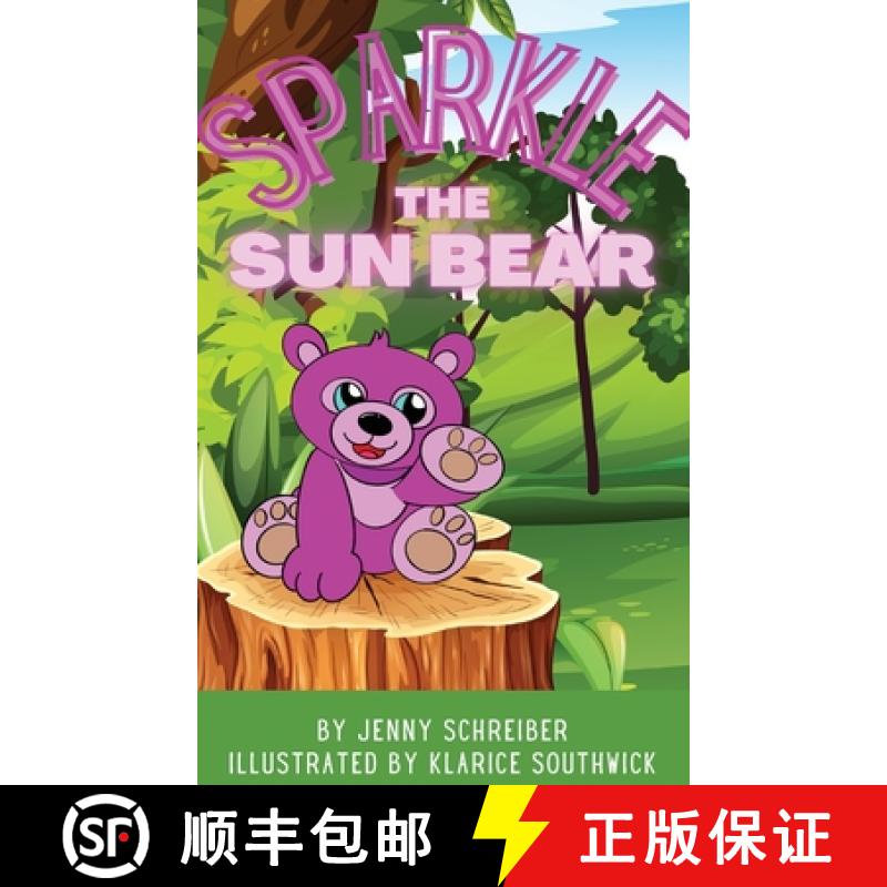 【3-4周达】Sparkle the Sun Bear: The Playful World of Asia's Honey Bear, Beginner Reader [9781956642148]