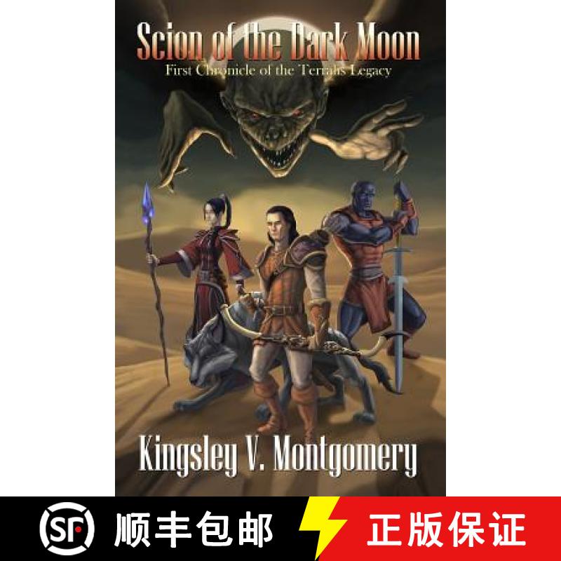 预订 Scion of the Dark Moon: First Chronicle of the Terralis Legacy [9781419652509]