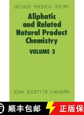 【3-4周达】Aliphatic and Related Natural Product Chemistry : Volume 3 [9780851866628]