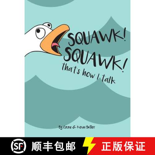 【3-4周达】SQUAWK SQUAWK... that's how I talk. [9780359320011]