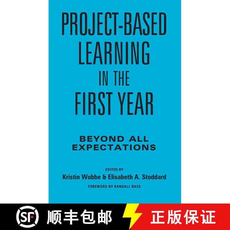 【3-4周达】Project-Based Learning in the First Year: Beyond All Expectations [9781620366882]