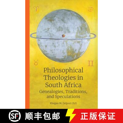【3-4周达】Philosophical Theologies in South Africa: Genealogies, Traditions, and Speculations [9780906785003]