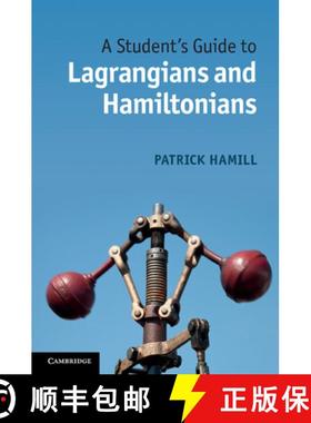 【3-4周达】Student's Guide to Lagrangians and Hamiltonians: - A Student's Guide to Lagrangians and Ha... [9781107617520]