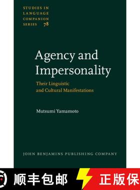 【3-4周达】Agency and Impersonality: Their Linguistic and Cultural Manifestations [9789027230881]