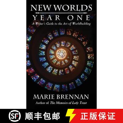 【3-4周达】New Worlds, Year One: A Writer's Guide to the Art of Worldbuilding [9781611387476]