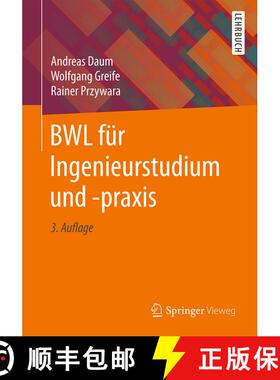 【3-4周达】BWL für Ingenieurstudium und -praxis (3., überarb. u. erw. Auflage 2018) (3., überarb. ... [9783658204662]