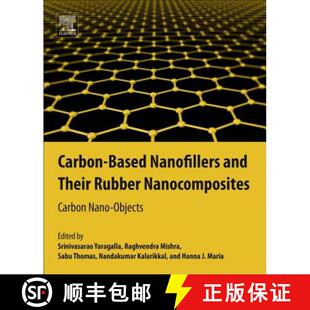 Their Nanofillers Rubber Objects Carbon Nano 4周达 9780128132487 Based Nanocomposites and
