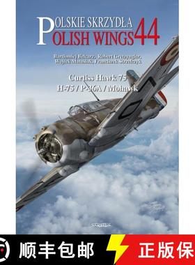 【3-4周达】Polish Wings No. 44 Curtiss Hawk H-75: H-75/P-36a/Mohawk [9788367227612]