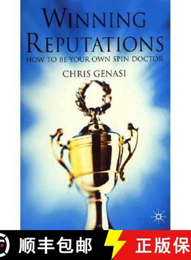 【3-4周达】Winning Reputations: How to Be Your Own Spin Doctor [9780333963654]