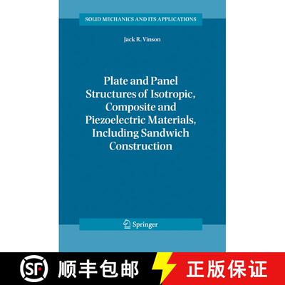 【3-4周达】精装 Plate and Panel Structures of Isotropic, Composite and Piezoelectric Materials, Inclu... [9781402031106]