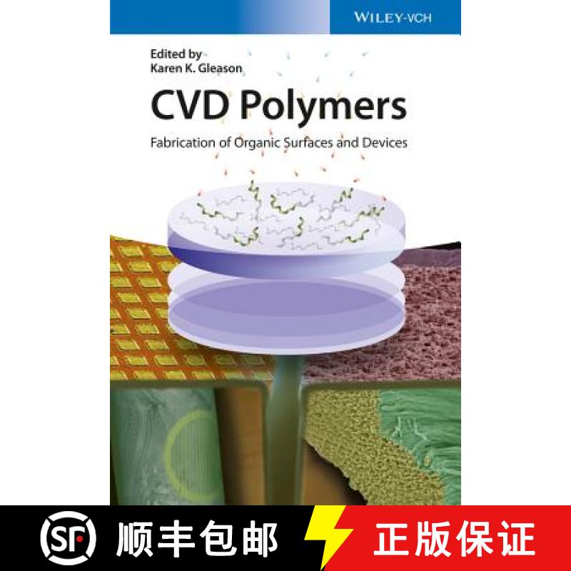 【3-4周达】Cvd Polymers Fabrication Of Organic Surfaces And Devices [Wiley材料科学] [9783527337996]