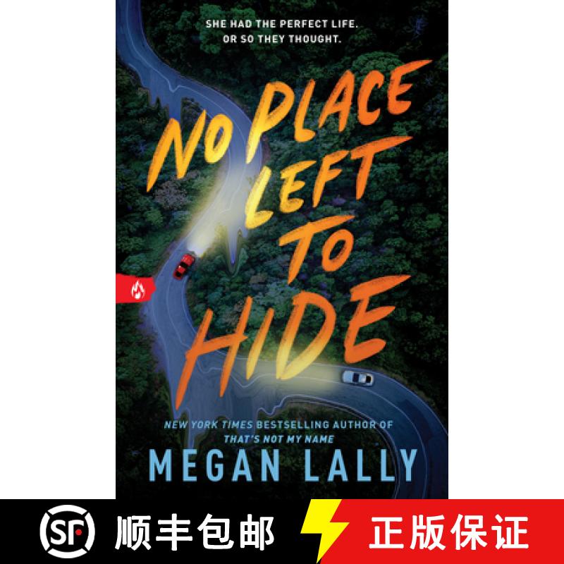 【2-3周达】No Place Left to Hide: The Chilling Young Adult Thriller for Fans of I Know What You Did L... [9781728270142]