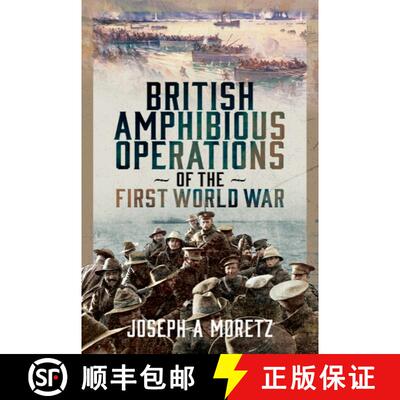 【3-4周达】British Amphibious Operations of the First World War [9781036123543]
