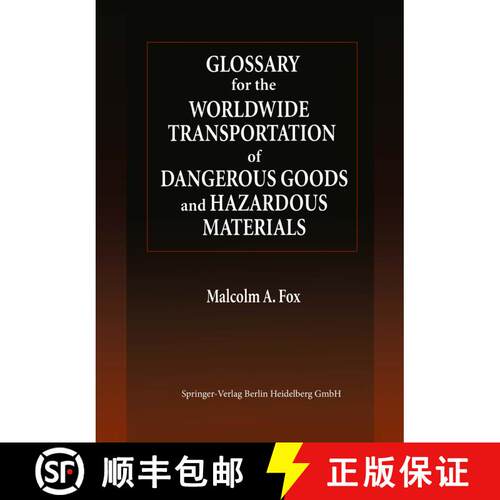 【3-4周达】Glossary for the Worldwide Transportation of Dangerous Goods and Hazardous Materials [9783662118924]