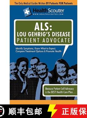 【3-4周达】Healthscouter ALS: Lou Gehrig's Disease Patient Advocate: Amyotrophic Lateral Sclerosis Sy... [9781603321105]
