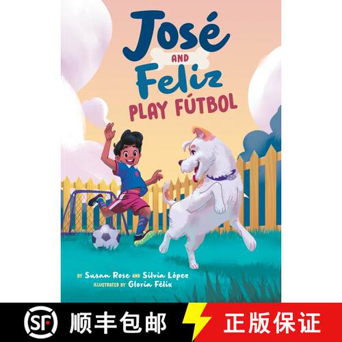 【3-4周达】精装 José and Feliz Play Fútbol [9780593521205]