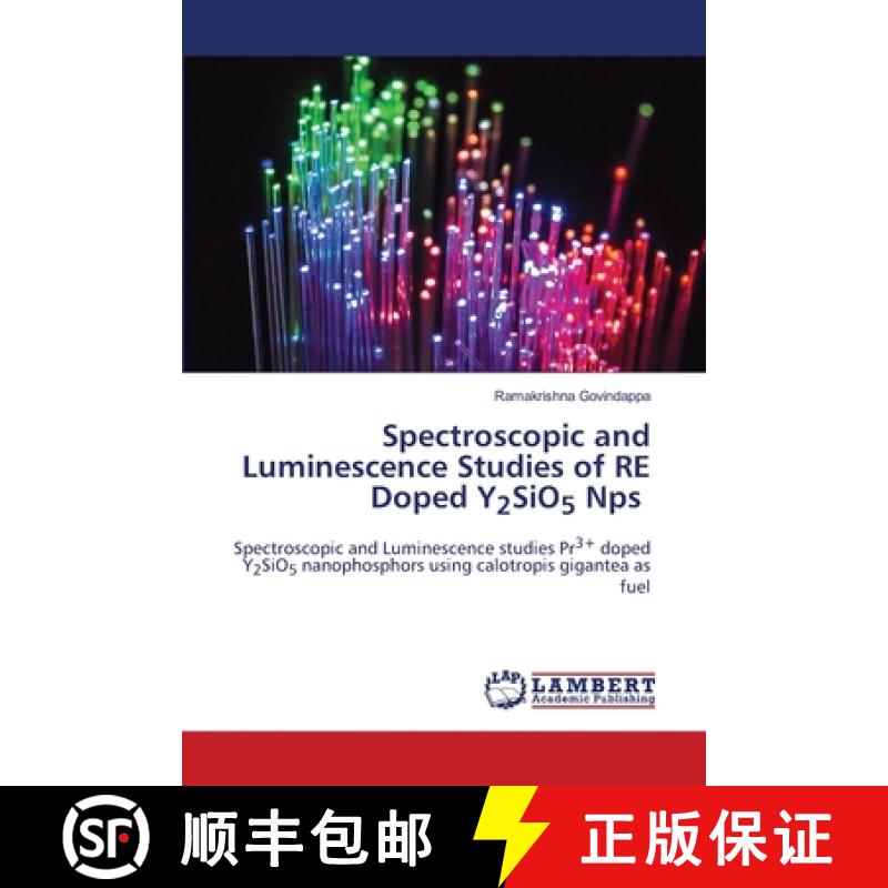 预订 Spectroscopic and Luminescence Studies of RE Doped Y2SiO5 Nps [9786203199710]