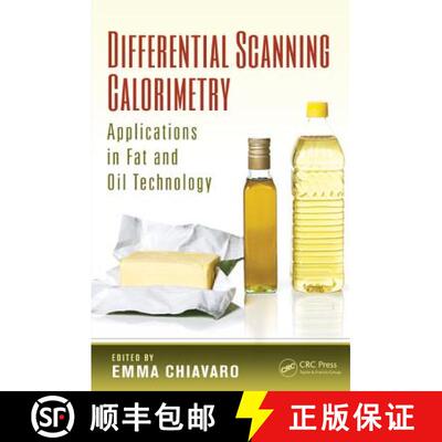 【3-4周达】精装 Differential Scanning Calorimetry: Applications in Fat and Oil Technology [9781466591523]