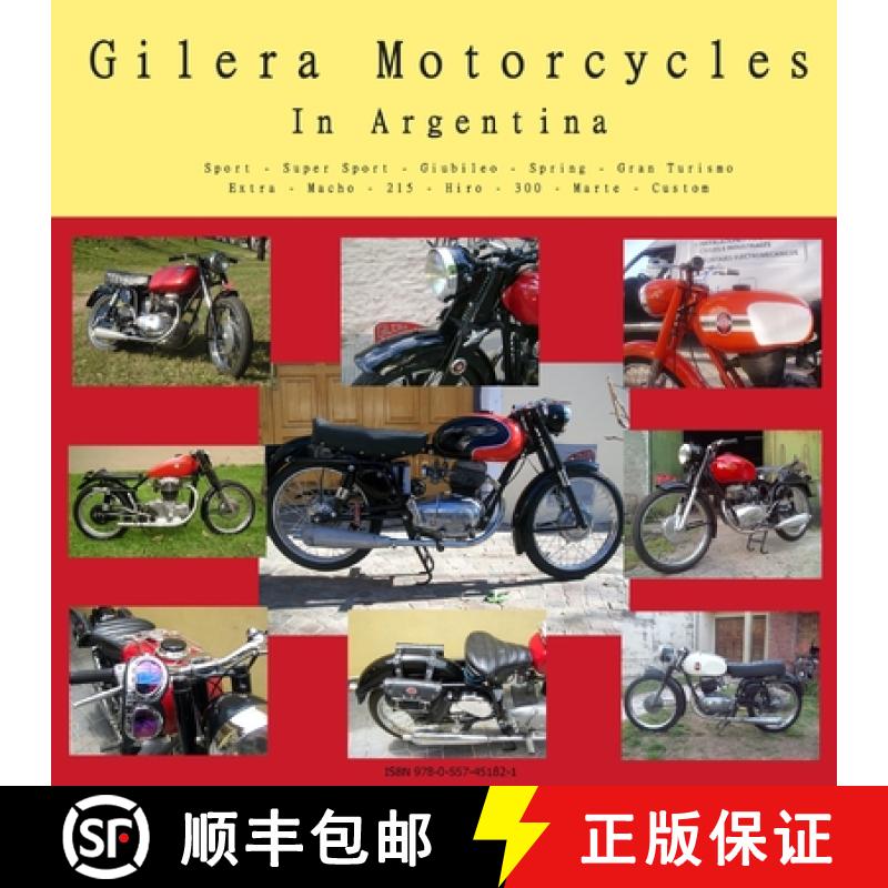 【2-3周达】Gilera Motorcycles In Argentina [9780557451821]