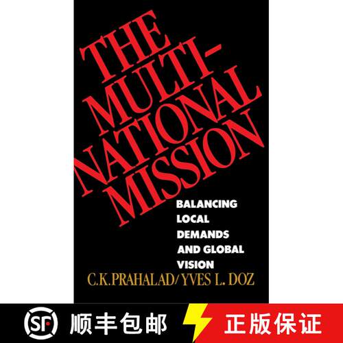 【3-4周达】The Multinational Mission: Balancing Local Demands and Global Vision [9780684871325]