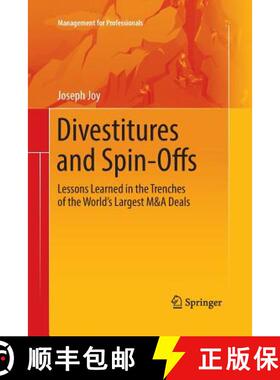 【3-4周达】Divestitures and Spin-Offs : Lessons Learned in the Trenches of the World's Largest M&A Deals [9781493985371]