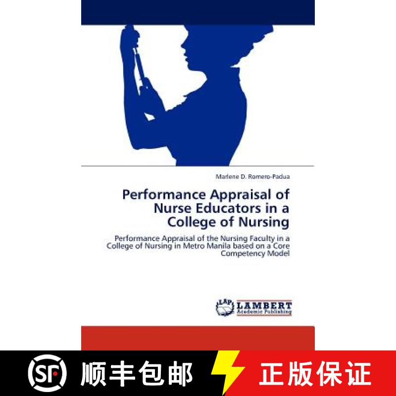 预订 Performance Appraisal of Nurse Educators in a College of Nursing [9783845420202]
