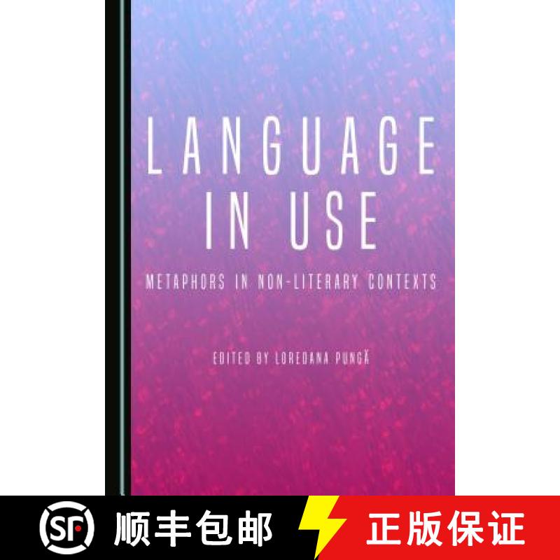 预订 Language in Use: Metaphors in Non-Literary Contexts [9781443888844]