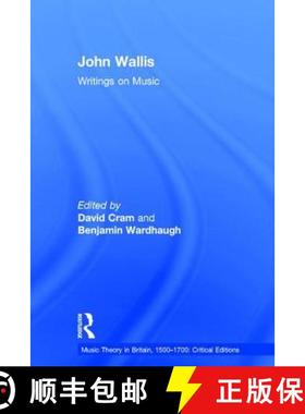 【3-4周达】John Wallis: Writings on Music: Writings on Music [9780754668701]